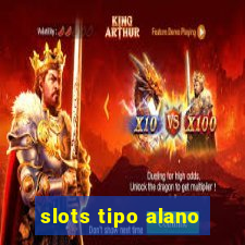 slots tipo alano